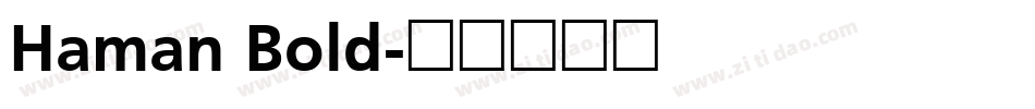 Haman Bold字体转换